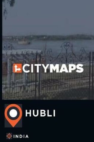 Cover of City Maps Hubli India