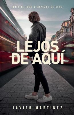Book cover for Lejos de aquí