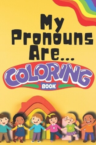 Cover of My Pronouns Are...