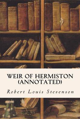 Book cover for Weir of Hermiston (Annotated)