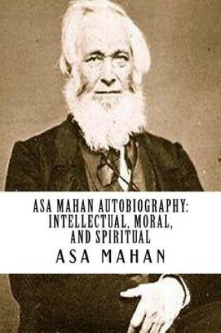 Cover of Asa Mahan Autobiography