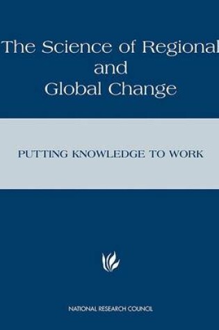 Cover of The Science of Regional and Global Change