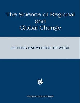 Book cover for The Science of Regional and Global Change