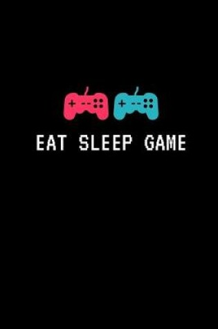 Cover of Eat Sleep Game