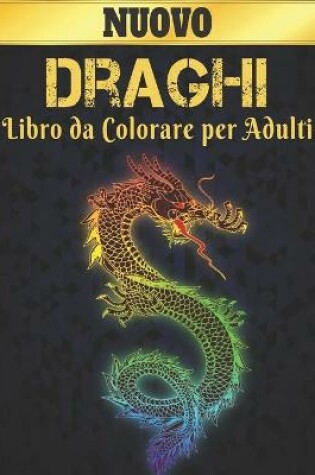Cover of Draghi Adulti Libro Colorare