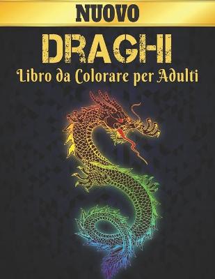 Book cover for Draghi Adulti Libro Colorare