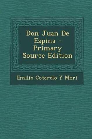 Cover of Don Juan de Espina - Primary Source Edition