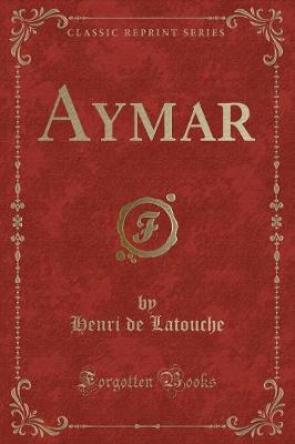 Book cover for Aymar (Classic Reprint)