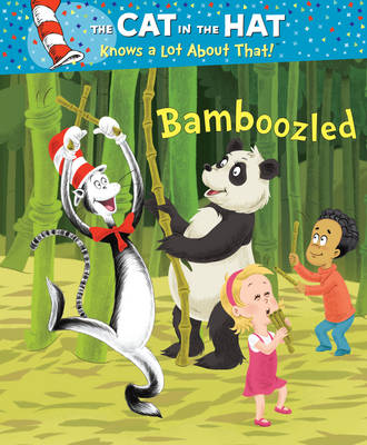 Book cover for The Cat in the Hat Knows a Lot About That!: Bamboozled