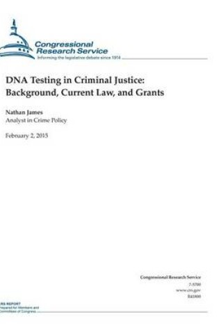 Cover of DNA Testing in Criminal Justice