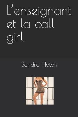 Book cover for L'enseignant et la call girl