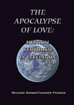 Book cover for The Apocalypse of Love