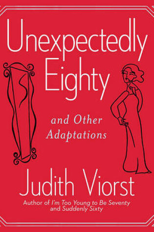 Cover of Unexpectedly Eighty
