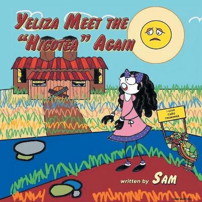 Book cover for Yeliza Meet the Hicotea Again