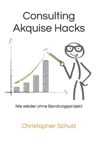 Cover of Consulting Akquise Hacks