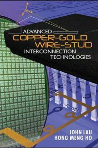 Cover of Advanced Copper-Gold Wire-Stud Interconnection Technologies