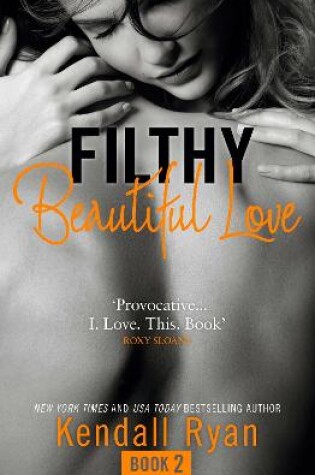 Cover of Filthy Beautiful Love