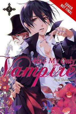 Book cover for He's My Only Vampire, Vol. 5