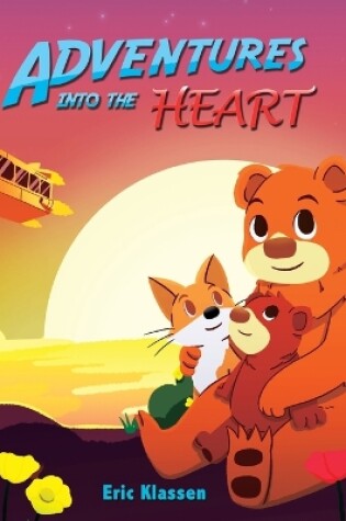 Cover of Adventures into the Heart, Book 2