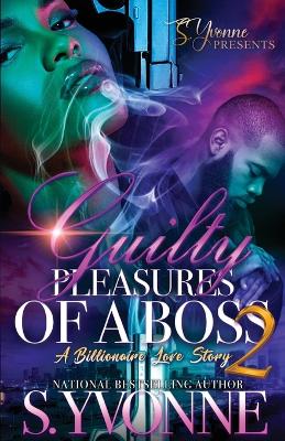 Book cover for Guilty Pleasures Of A Boss 2