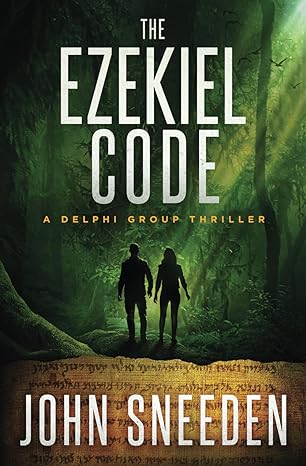 The Ezekiel Code by John Sneeden