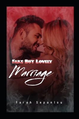 Book cover for Fake But Lovely Marriage