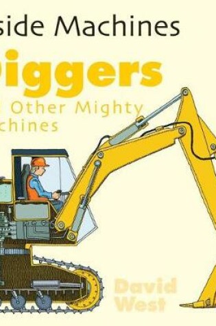 Cover of Diggers and Other Mighty Machines