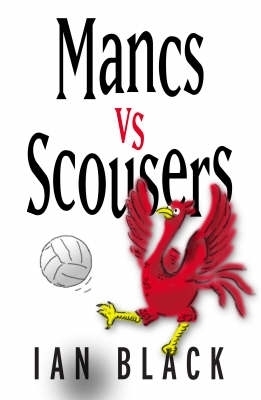 Book cover for Mancs vs Scousers and Scousers vs Mancs