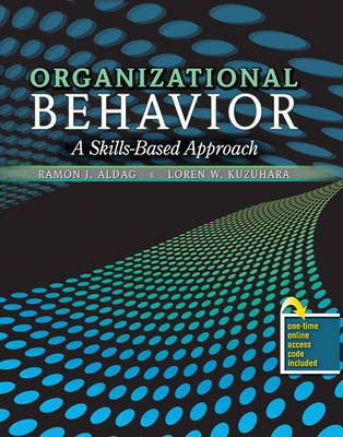 Book cover for Organizational Behavior: A Skills-Based Approach