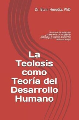 Cover of La Teolosis como Teoría del Desarrollo Humano