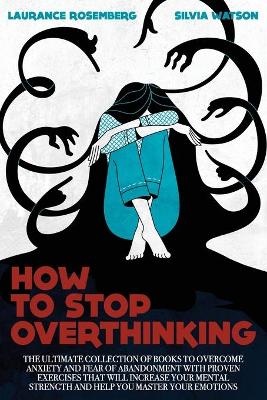 Book cover for How to Stop Overthinking