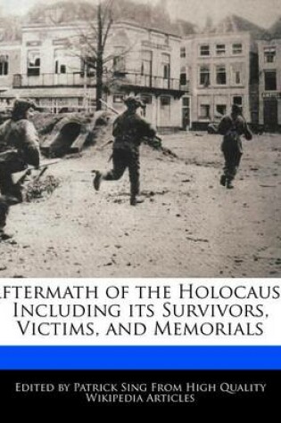 Cover of Aftermath of the Holocaust Including Its Survivors, Victims, and Memorials