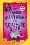 Book cover for The Strange Disappearance of a Bollywood Star
