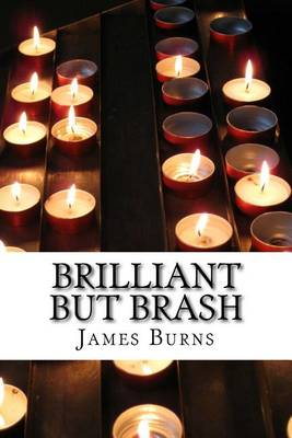 Cover of Brilliant But Brash