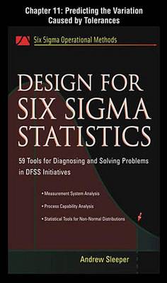 Book cover for Design for Six SIGMA Statistics, Chapter 11 - Predicting the Variation Caused by Tolerances