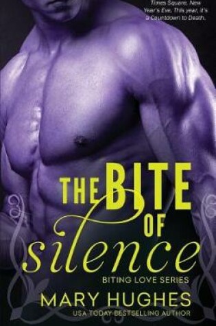 Cover of The Bite of Silence