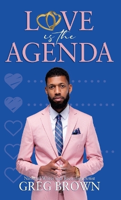 Book cover for Love Is The Agenda