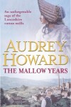 Book cover for The Mallow Years