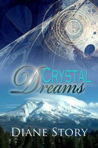 Cover of Crystal Dreams