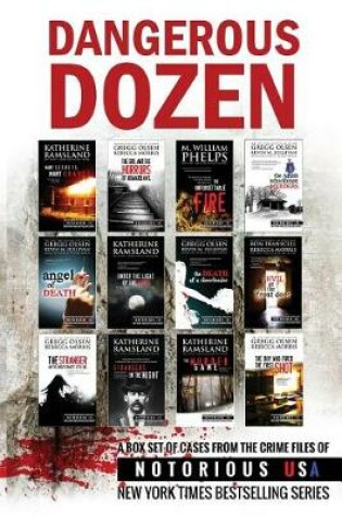 Cover of Dangerous Dozen (Notorious USA True Crime Box Set)