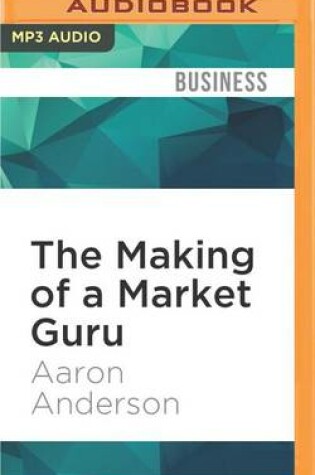 Cover of The Making of a Market Guru