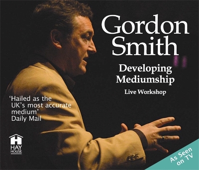 Book cover for Developing Mediumship with Gordon Smith