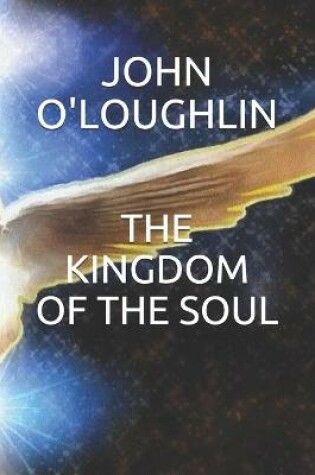 Cover of The Kingdom of the Soul