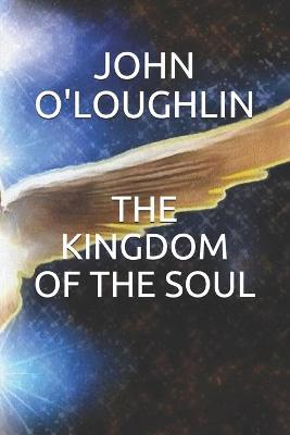 Book cover for The Kingdom of the Soul