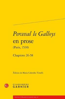 Book cover for Perceval Le Galloys En Prose (Paris, 1530)