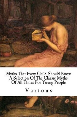 Cover of Myths That Every Child Should Know