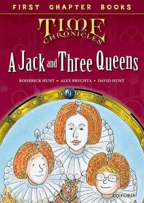 Book cover for Read with Biff, Chip and Kipper Time Chronicles: First Chapter Books: A Jack and Three Queens