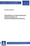 Book cover for Theoretische Und Oekonometrische Untersuchungen Zur Koerperschaftsteuerueberwaelzung