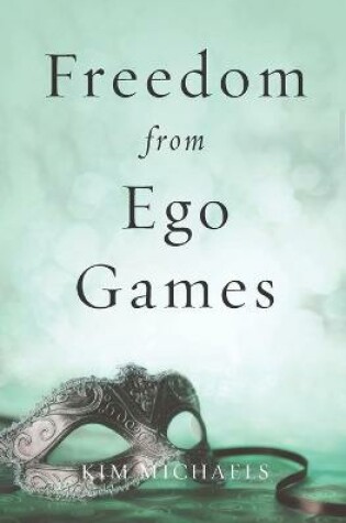 Cover of Freedom from Ego Games