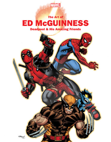 Book cover for Marvel Monograph: The Art of Ed McGuinness